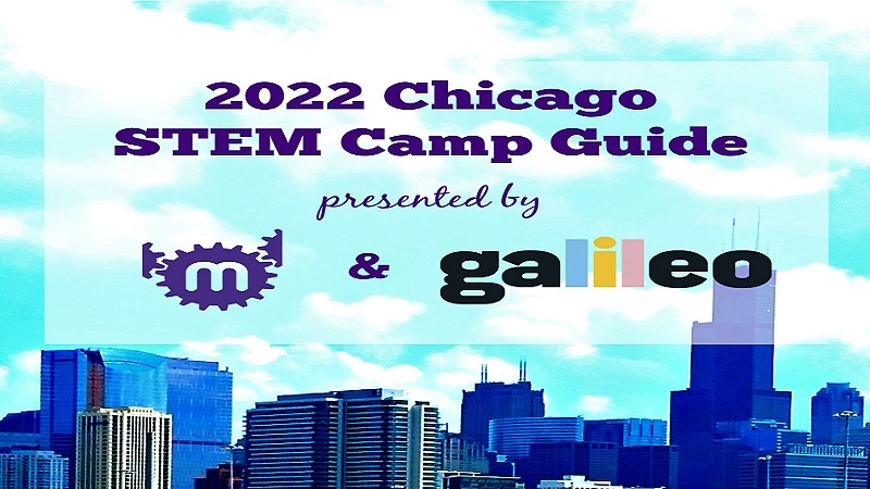 Chicago Summer STEM Camps 2022